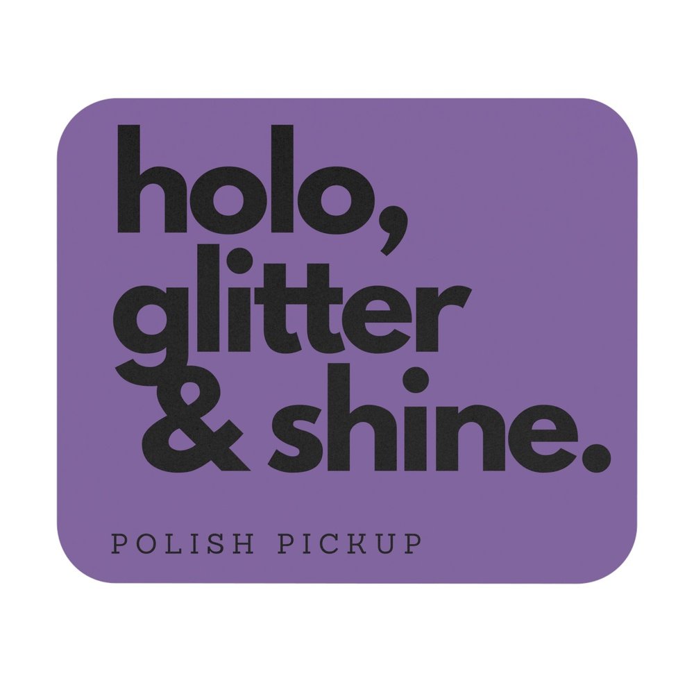 Mouse Pad - Holo, Glitter & Shine