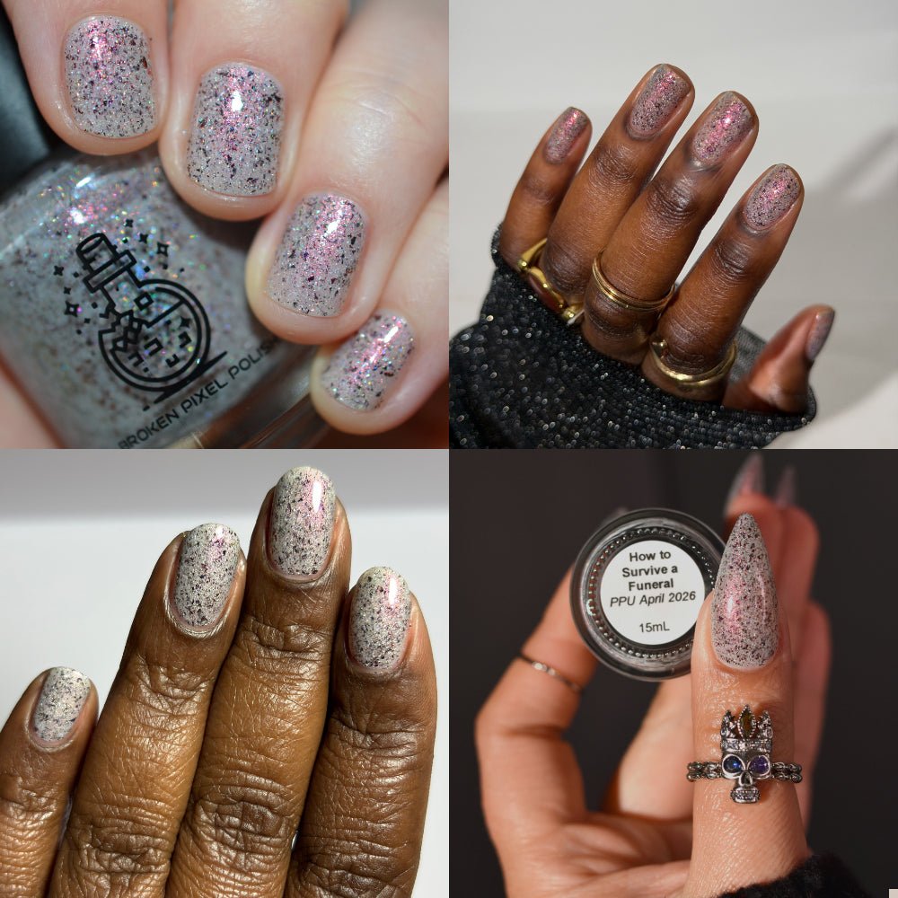 Broken Pixel Polish | How to Survive a Funeral