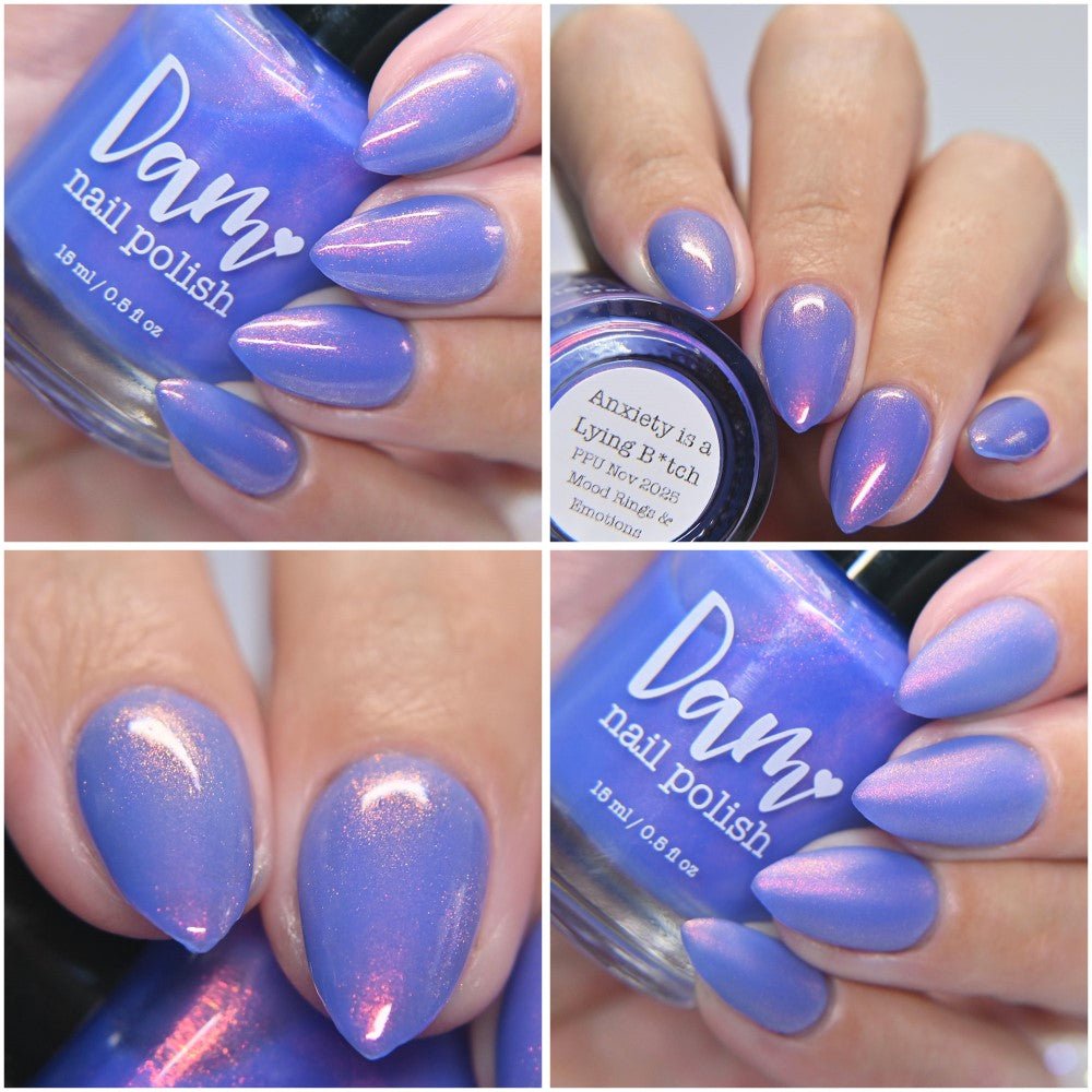Dam Nail Polish | Anxiety is a Lying B*tch