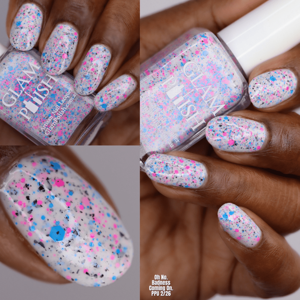 Glam Polish | Oh No, Badness Coming On