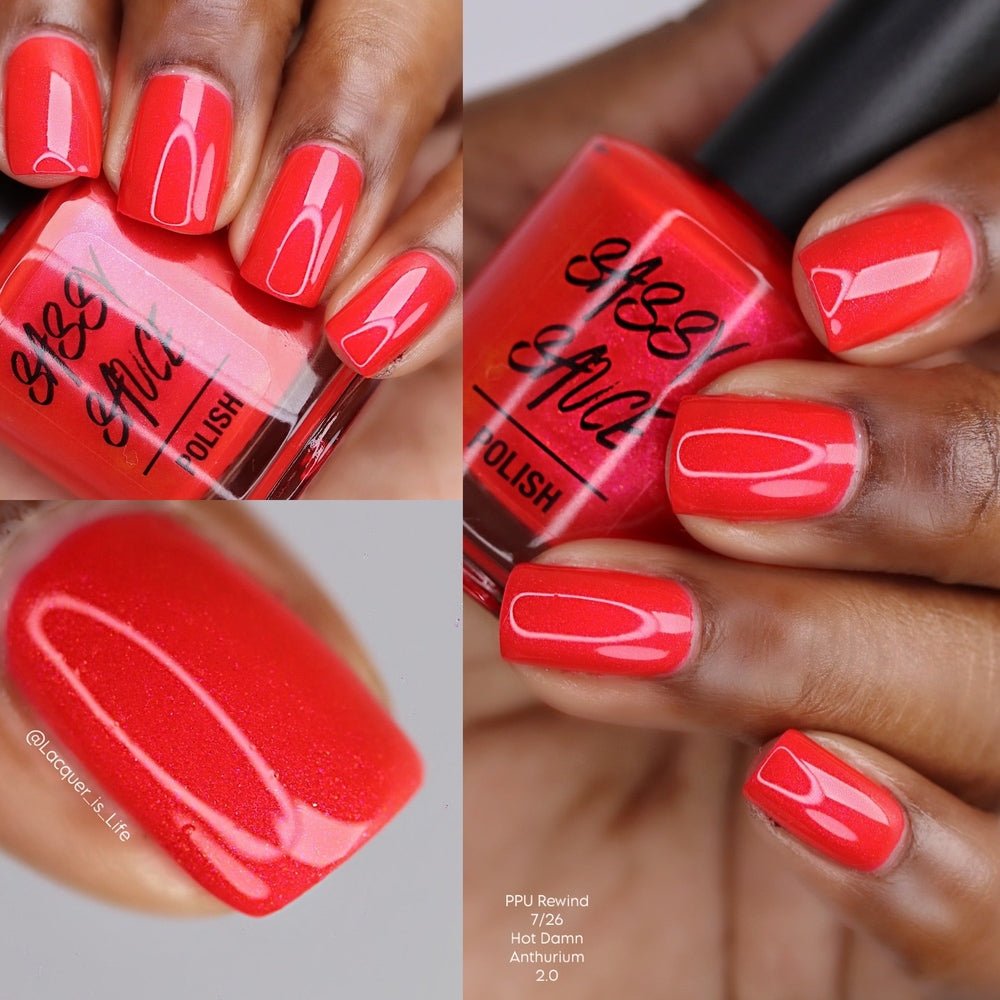 Sassy Sauce Polish | Hot Damn Anthurium 2.0-