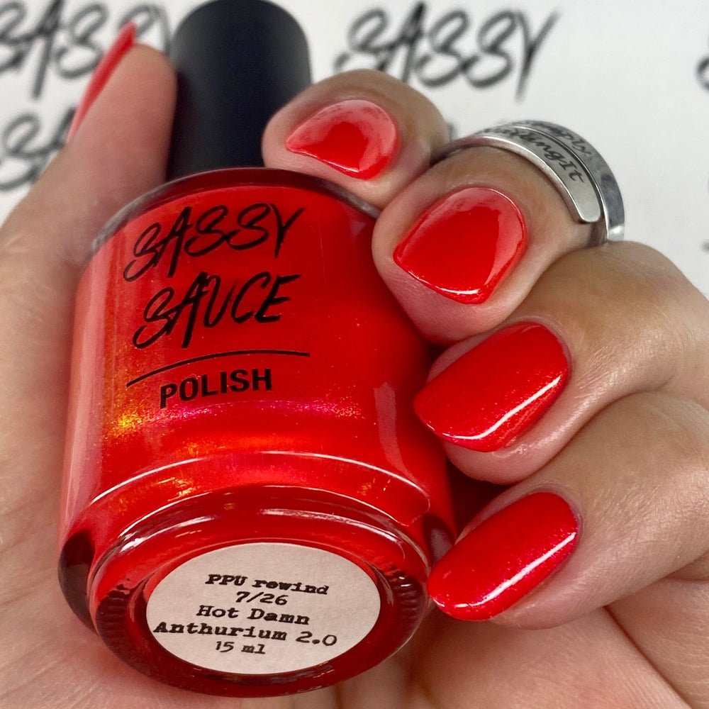 Sassy Sauce Polish | Hot Damn Anthurium 2.0-