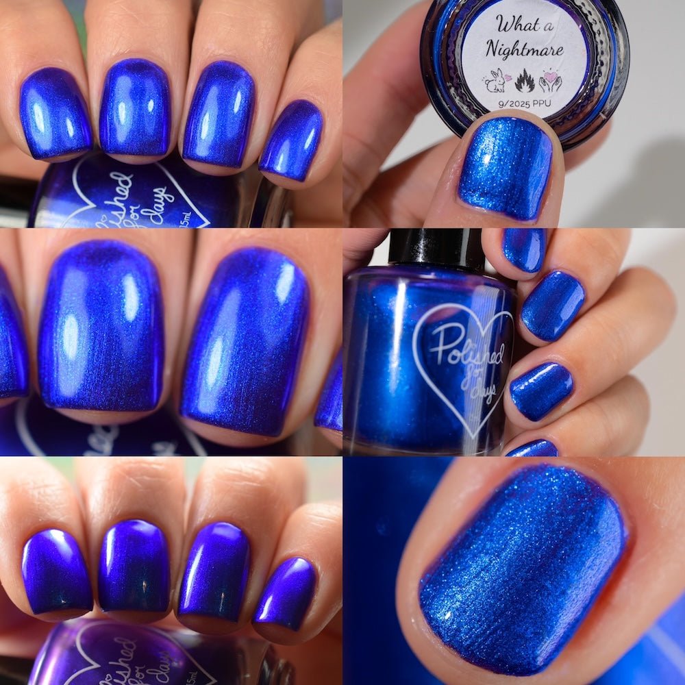 Polished For Days | What a Nightmare