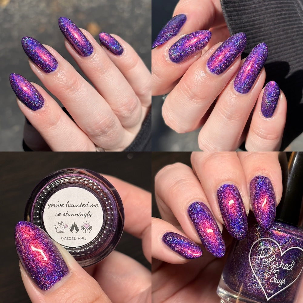 Polished For Days | You've Haunted Me, So Stunningly