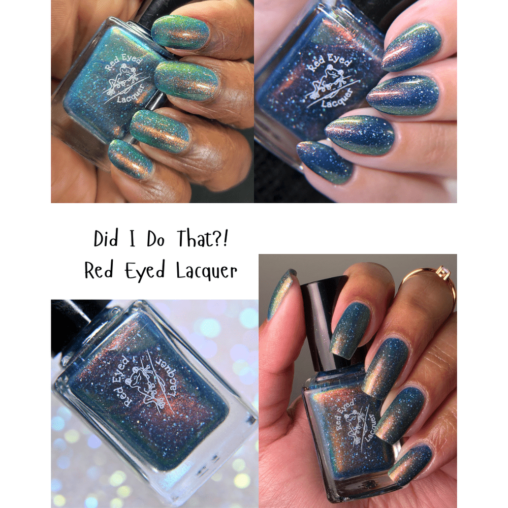 Red Eyed Lacquer | Did I Do That?