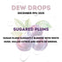 Polished For Days | Dew Drops Oil Sugared Plums