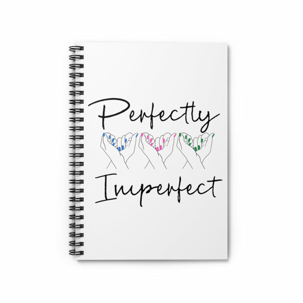 Spiral Notebook - Perfectly Imperfect